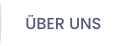 ÜBER UNS
