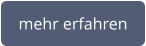 mehr erfahren