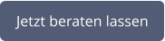 Jetzt beraten lassen