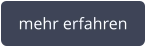 mehr erfahren
