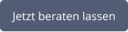 Jetzt beraten lassen