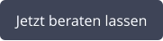 Jetzt beraten lassen