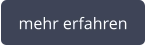 mehr erfahren